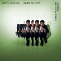 Matthew Koma - Hard To Love