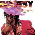 Bootsy Collins、Bootsy's New Rubber Band - Ahh...The Name Is Bootsy, Baby (Live at the Jungle Club Tokyo Japan - June 24-25 1994)