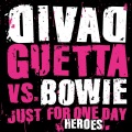 David Guetta、David Bowie - Just For One Day