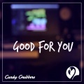 Candy Grabbers - Good for You