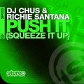richie santana、chus - Push It