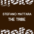 Stefano Mattara - The Tribe (Mat's Mattara Tribal Mix)
