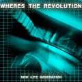 New Life Generation - Where's the Revolution (RMP Remix)