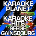 Karaoke Hits Serge Gainsbourg (Karaoke version)