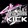 Chuckie - Let the Bass Kick