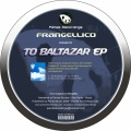 Frangellico - To Baltazar (Original Mix)