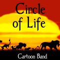 Cartoon Band - Circle of Life