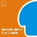 Argenis Brito - Ula Luman (Alexis Cabrera Remix)