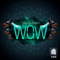 WOW (Original Mix)