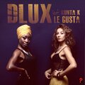 Dlux、Kunta K - Le Gusta
