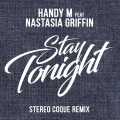 Stay Tonight (Stereo Coque Remix)