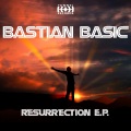 Bastian Basic - Calling to Resurrection
