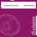 Francesco Rossi - Africa Nossa