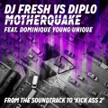 Diplo、Dominique Young Unique、DJ Fresh - Motherquake