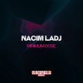 Nacim LaDJ - Minimum Dose