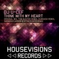 Dj U-cef - Think With My Heart