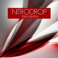 Nitrodrop - Dub Fashion