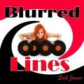 Sick James - Blurred Lines