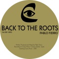 pablo fierro - Back to the Roots (Original Mix)