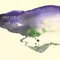 Max Cue - Every Day in Every Way