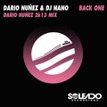 Dario Nuñez、DJ Nano - BACK ONE 2k13