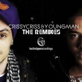 Crissy Criss、Youngman - Give You the World (Drumstep Mix)
