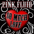 Pink Fluid - So Much Love (Crazibiza Remix)