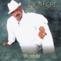 Erik Négrit - Ou paniké