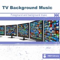 PMP Library: Tv Background Music (Foreground and Background Music for Tv, Movie, Advertising and Cor
