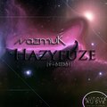 Nazmuk - Hazy