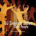 DJ Snoop、JoZee - Class People