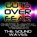 Guts Over Fear (Instrumental Version)