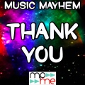 Music Mayhem - Thank You