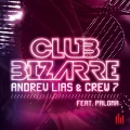 Club Bizarre (Andrew Lias Radio Mix)