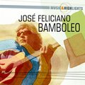 José Feliciano - Bamboleo