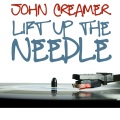 John Creamer - Lift Up the Needle (feat. Ellis D)(Original Unreleased Club Mix|Explicit)
