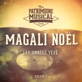 Magali Noel - Oh ! Si y avait pas ton père