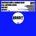 santiago nino、Damien Heck、antonia lucas - Red Sky (Santiago Nino Dub Mix)