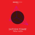 Satoshi Tomiie - Prism Vision (Original Mix)