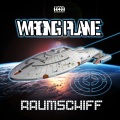 Wrong Plane - Raumschiff (Extended Mix)