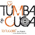 cuca、Anguss、Tumba - La Tucass