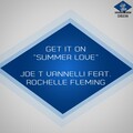 joe t vannelli、Rochelle Fleming - Get It On (Joe T Vannelli Dubby Mix)