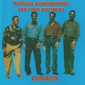 Marshal Munhumumwe、Four Brothers - Kumawere