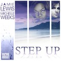 Jamie Lewis、Michelle Weeks - Step Up