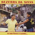 Bezerra Da Silva - É o Bicho é o Bicho