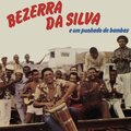 Bezerra Da Silva - Vizinha Faladeira