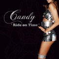 Candy - Ride On Time