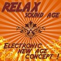 Relax Sound Age - Electronic New Age Concept
