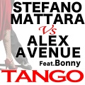 Stefano Mattara、Alex Avenue - Tango (Radio)( Edit)