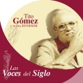 Tito Gomez - Cuando Ya No Me Quieras